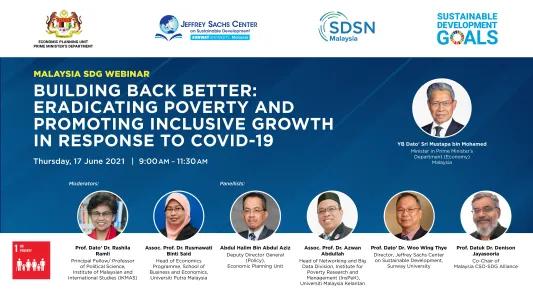 Malaysia SDG Webinar: Building Back Better: Eradicating Poverty and Promoting Inclusive Growth in Response to Covid-19