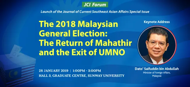 The 2018 Malaysian General Election: The Return of Mahathir and the Exit of UMNO