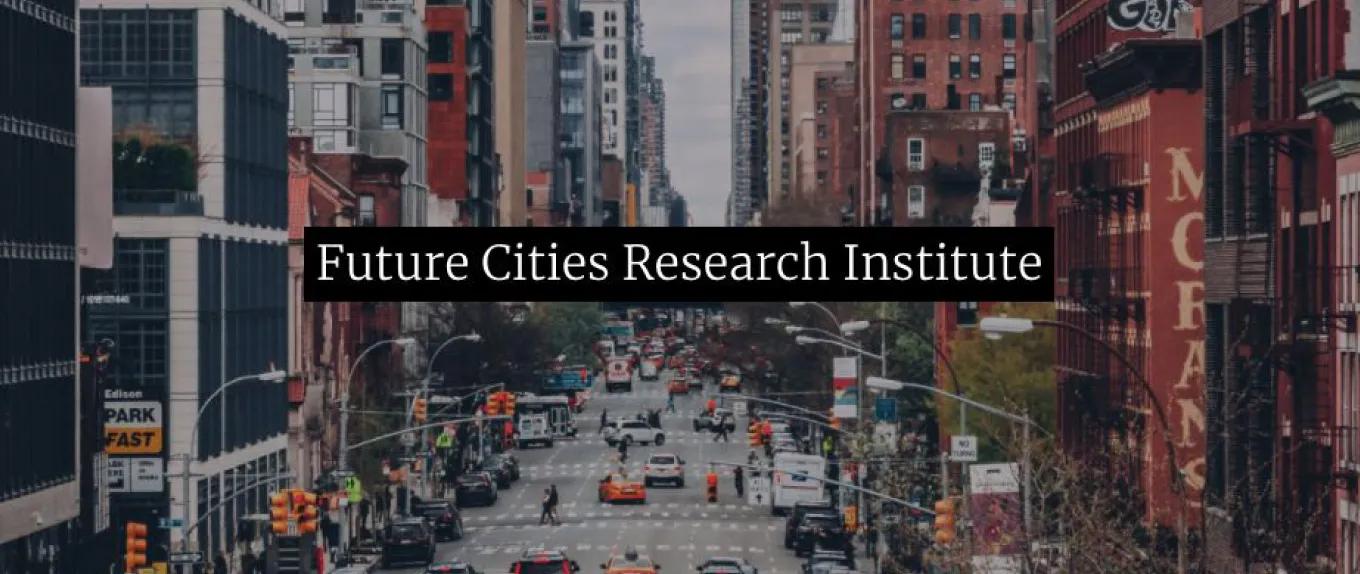 Future Cities Research Institute