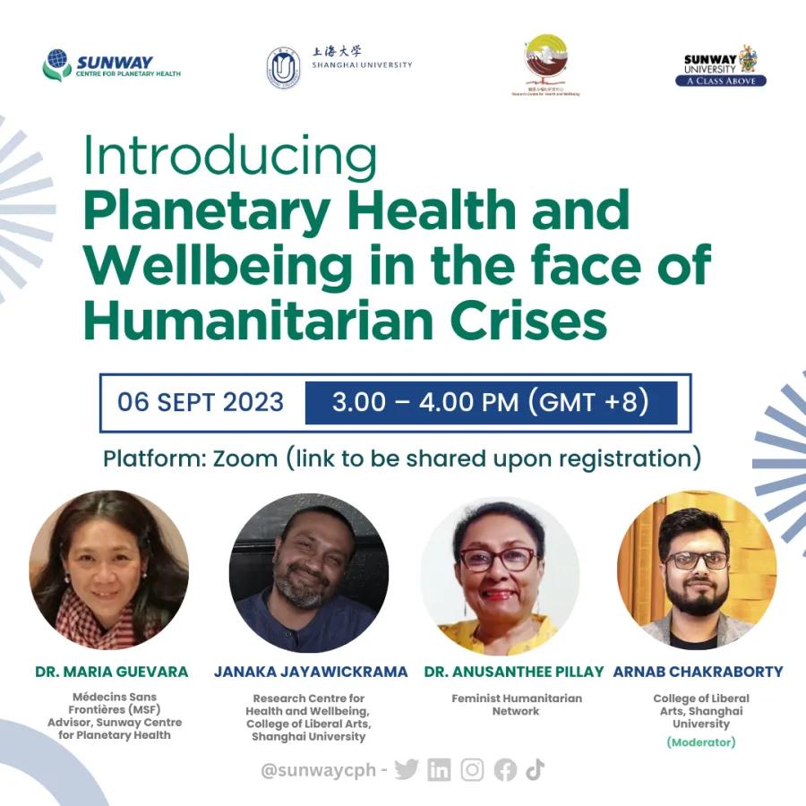Webinar on Introducing Planetary Health and Wellbeing in the face of Humanitarian Crises