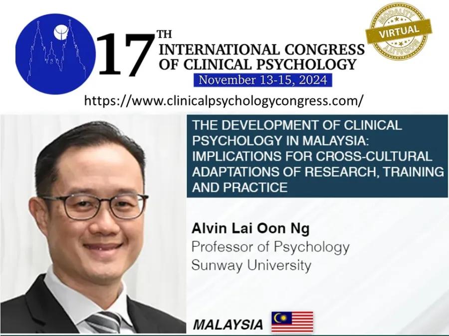 Prof Alvin Lai Oon Ng to Deliver Keynote on Malaysia's Clinical Psychology Journey at 17th International Congress