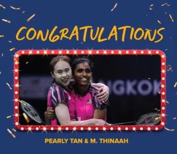 Congratulations To Pearly Tan and M. Thinaah on Becoming the FIRST Malaysian Women’s Doubles Pair To Lift the French Open Title