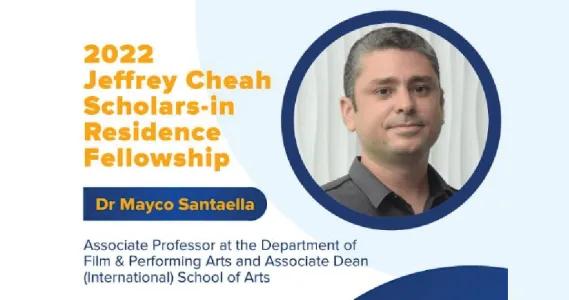 Dr Mayco Santaella Awarded the 2022 Jeffrey Cheah Scholars-in Residence Fellowship