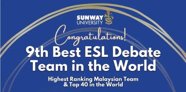 Sunway Debate Club (SUNDEC) Achieves 9th Best ESL Team in the World