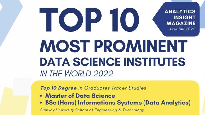 Sunway University is Now Among the Top 10 Most Prominent Data Science Institutes